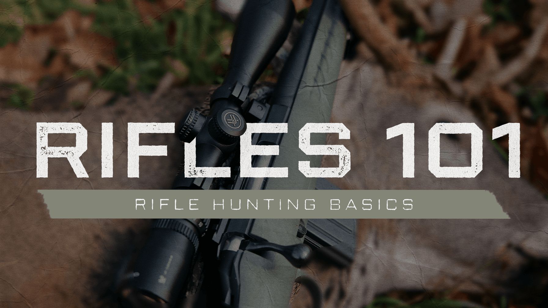 Rifles 101_Series_Thumbnail.png